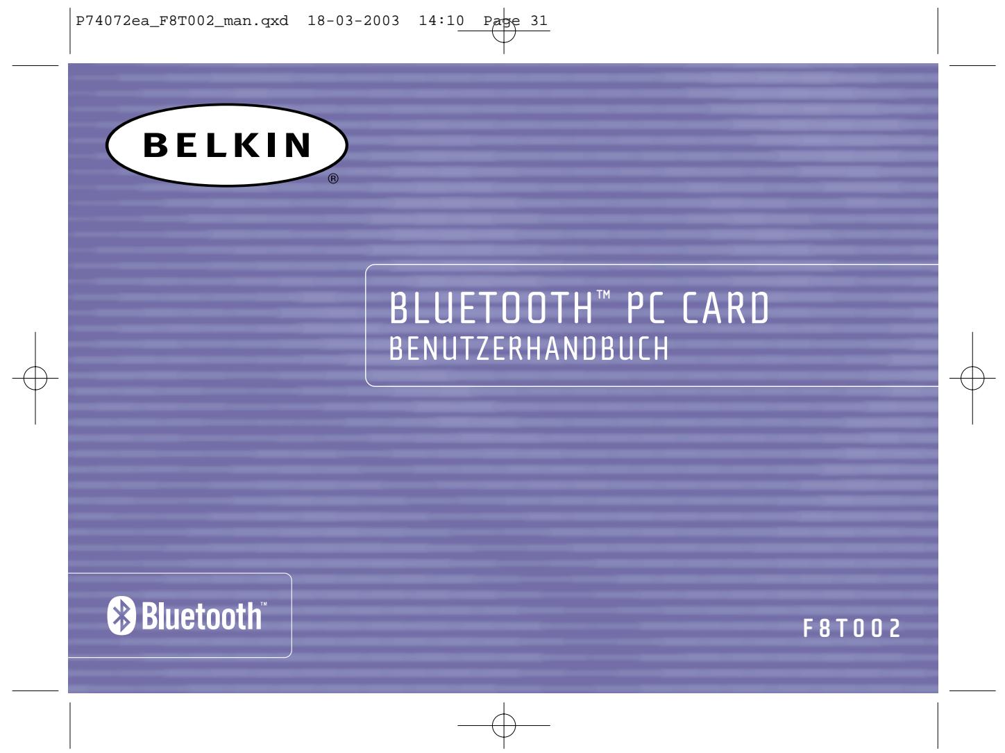 BELKIN CARTE PC BLUETOOTH™ F8T002FR #F8T002FR - Garantie limitée d'un an du produit de Belkin Components - 1