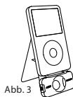 BELKIN TUNETALK STEREO POUR IPOD AVEC VIDÉO #F8Z082EABLK - Aufstellung des TuneTalk Stereo und iPod video mit dem Kompaktständer - 4