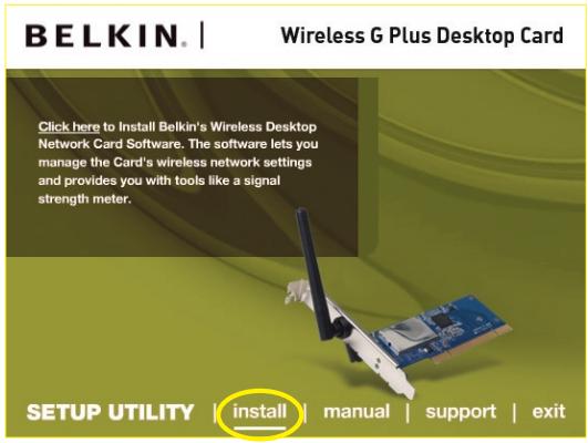 BELKIN CARTE RÉSEAU SANS FIL G MODE HAUT DÉBIT POUR ORDINATEUR DE BUREAU F5D7001FR - Étape 1 : installer le logiciel - 1