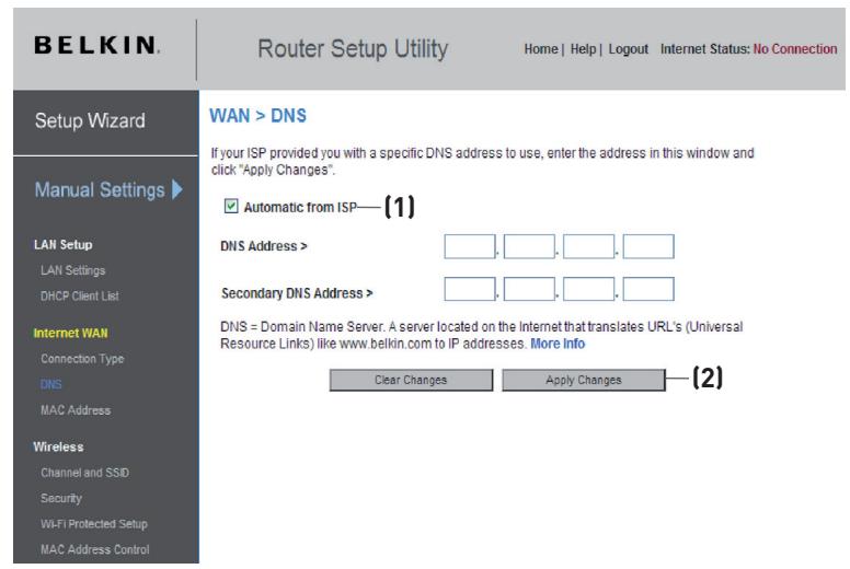 BELKIN N1 VISION WIRELESS MODEM ROUTER - Définition des paramètres personalisés du serveur des noms de Domaine (DNS) - 1