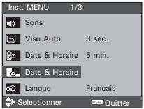 Inst. MENU 1/3 Sons Visu.Auto 3 sec. Date & Horaire 5 min. Date & Horaire Langue Français Selectionner Quitter
