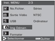 Inst. MENU 2/3 No.Fichier. Séries Sortie Vidéo NTSC USB Ordinateur Img Démarr. Formater Selectionner ⬆️ Quitter