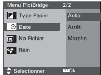 Menu PictBridge 2/2 Type Papier Auto Date Arrêt No.Fichier Marche Réin Selectionner Ok