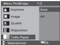 Menu PictBridge 1/2 Imprimer Auto Image A4 Qualité Disposition Taille Papier Selectionner Ok