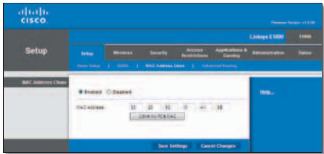 LINKSYS E1000 - Setup > MAC Address Clone - 1