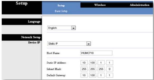 Setup Basic Setup Language English Network Setup Device IP Static IP Host Name: VJMC710 Static IP Address: 10 100 1 1 Submit Mask: 255 255 255 0 Default Gateway: 10 100 1 1