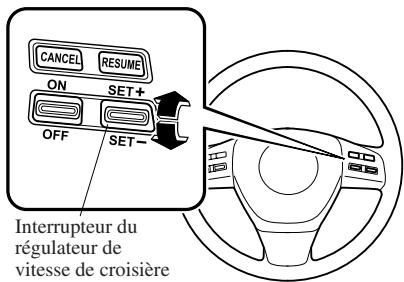 MAZDA 6 - ▼ Pour régler la vitesse - 1