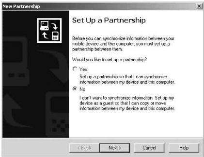New Partnership Set Up a Partnership Before you can synchronize information between your mobile device and this computer, you must set up a partnership between them. Would you like to set up a partnership? ○ Yes Set up a partnership so that I can synchronize information between my device and this computer. ● No I don't want to synchronize information. Set up my device as a guest so that I can copy or move information between my device and this computer.