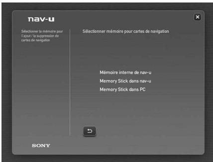 nav-u Sélectionner le mémoire pour T d'air / la suppression de cartes de navigation Sélectionner mémoire pour cartes de navigation Mémoire interne de nav-u Memory Stick dans nav-u Memory Stick dans PC SONY