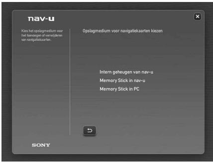 nav-u Kies het opslagmedium voor het navogen of vanwijderen van navigatiekaarten Opslagmedium voor navigatiekaarten kezen Intern geheugen van nav-u Memory Stick in nav-u Memory Stick in PC SONY