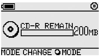 CD-R REMAIN 200MB MODE CHANGE MODE