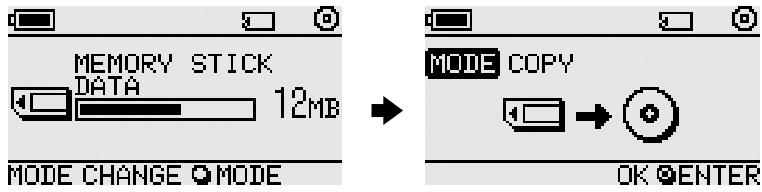MEMORY STICK DATA 12MB MODE CHANGE MODE MODE COPY OK ENTER
