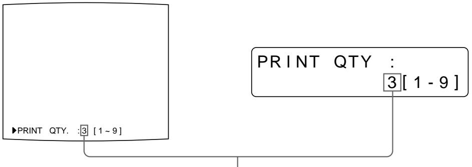 SONY UP-50 - Press the PRINT QTY button until the desired number appears. - 1