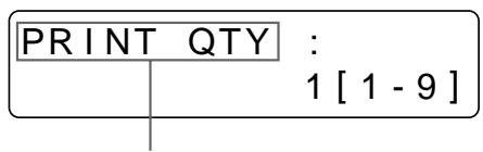 SONY UP-50 - Select PRINT QTY by pressing the ↑ or ↓ button. - 2