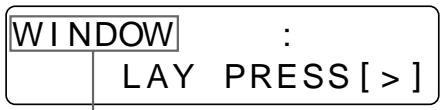 SONY UP-50 - Sélectionnez WINDOW en appuyant sur la touche ↗ ou ↓. - 2