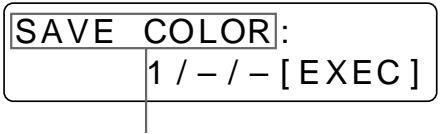 SONY UP-50 - Sélectionnez SAVE COLOR en appuyant sur la touche ♠ ou ♀. - 2
