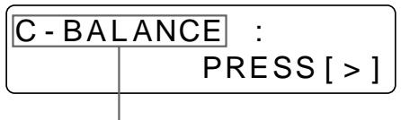 SONY UP-50 - Sélectionnez C-BALANCE en appuyant sur la touche ♠ ou ♀. - 2