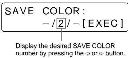 SONY UP-50 - Select SAVE COLOR by pressing the ↗ or ↓ button. - 4