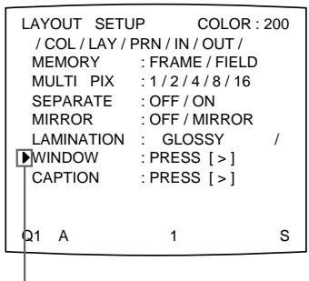 SONY UP-50 - Select WINDOW by pressing the ↑ or ↓ button. - 1