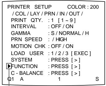 SONY UP-50 - Select FUNCTION by pressing the or button. - 1