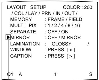 SONY UP-51MDP - Sélectionnez MIRROR en appuyant sur la touche  ou  . - 1