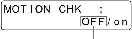 SONY UP-51MDP - Press the MOTION CHECK button. - 2