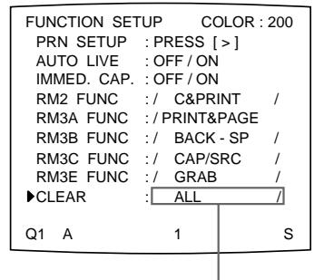 SONY UP-51MDP - Select the function of the CLEAR button by pressing the  or  button. - 1
