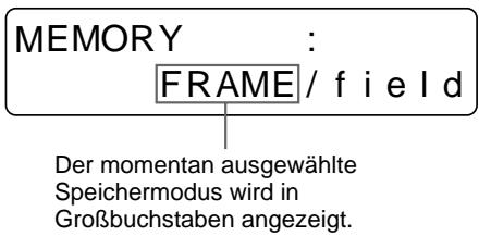 SONY UP-51MDU - So wahlen Sie den Speichermodus mit der Taste MEMORY FRM/FLD aus - 3