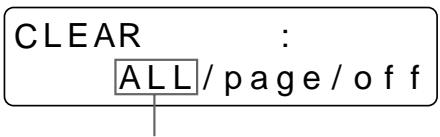 SONY UP-51MDU - Sélectionnez la fonction de la touche CLEAR en appuyant sur la touche  ou  . - 2