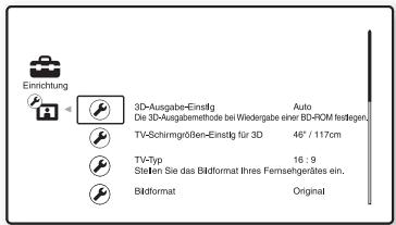 Einrichtung 3D-Ausgabe-Einsig Die 3D-Ausgabemethode bei Wiedergabe einer BD-ROM festlegen. TV-Schirmgrößen-Einsig für 3D 46° / 117cm TV-Typ Stellen Sie das Bldformat ihres Femsehgerätes ein. Bldformat Auto Original