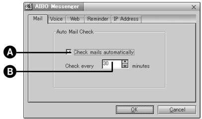 AIBO Messenger Mail Voice Web Reminder IP Address Auto Mail Check Check mails automatically Check every 30 minutes OK Cancel