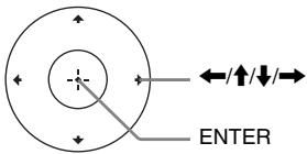 ENTER ←/↑/↓/→