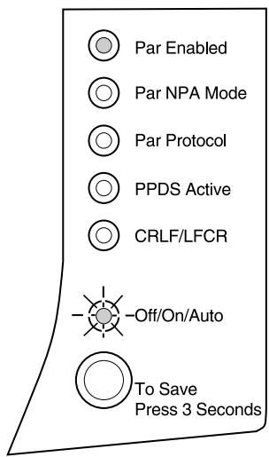 Par Enabled Par NPA Mode Par Protocol PPDS Active CRLF/LFCR -Off/On/Auto To Save Press 3 Seconds