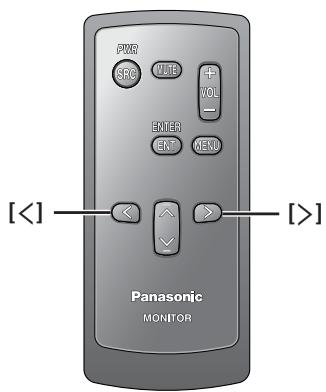 PANASONIC CY-VM7203N - Ajustement de la position de l'afficheur - 2