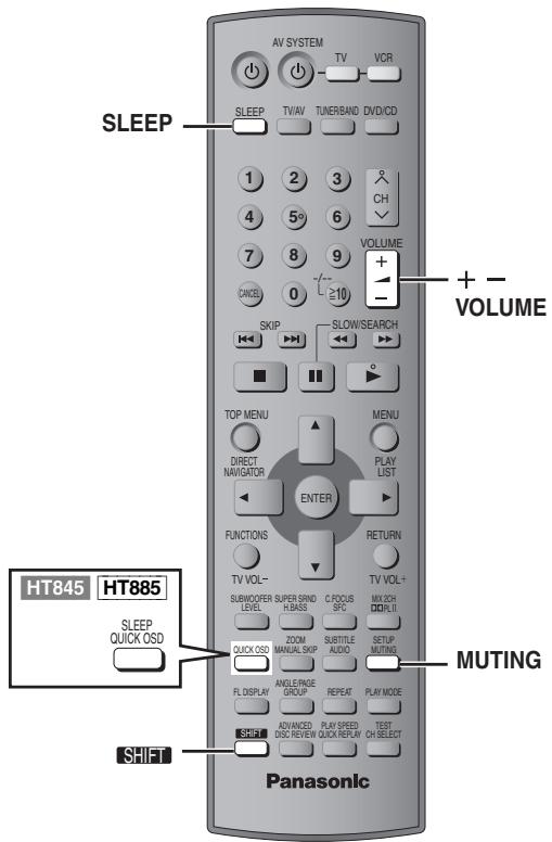 AV SYSTEM SLEEP TV VCR TURERBAND DVD/CD 1 2 3 4 5 6 VOLUME + - CANCEL 0 ≥10 SKIP SLOW/SEARCH + - VOLUME TOP MENU MENU DIRECT NAVIGATOR PLAY LIST ENTER FUNCTIONS RETURN TV VOL- SUBW/OOPER SUPER SIND C FOCUS MIX/CH LEVEL H/BASS SFC DR/PLII ZOOM SUBTITLE SETUP QUICK OSD MANUAL SKIP AUDIO MUTING FL DISPLAY REPEAT PLAY MODE ANGLE/PAGE PLAY MODE GROUP GROUP TEST ADVANCED PLAY SPEED TEST OSC REVIEW QUICK RELAY ON SELECT SHIFT HT845 HT885 SLEEP QUICK OSD