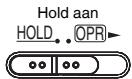 Hold aan HOLD.. OPR