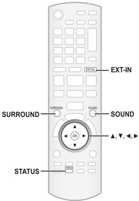 EXT-IN EXT-IN SURROUND SOUND SOUND OK ▲,▼,◀,► STATUS STATUS