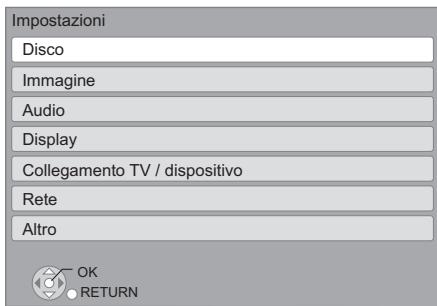 Impostazioni Disco Immagine Audio Display Collegamento TV / dispositivo Rete Altro OK RETURN