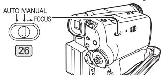 PANASONIC PVGS31 - Set the [AUTO/MANUAL/FOCUS] Switch 26 to [MANUAL]. - 1