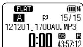 FLAT A P 15/15 121201_1700A0.MP3 0:00 OS R 43:57:12