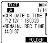 FLAT A 1/14 ■CUR DATE & TIME '12 12/ 1 16:00:20 ■REMAIN. REC TIME 44:01:37 FOLDER