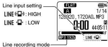 Line input setting LINE (□) : HIGH LINE (□) : LOW LINE recording mode