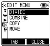EDIT MENU DIVIDE COMBINE COPY MOVE TAB CLOSE