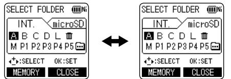 SELECT FOLDER INT. microSD A B C D L M P1 P2 P3 P4 P5 +:SELECT OK:SET MEMORY CLOSE SELECT FOLDER INT. microSD A B C D L M P1 P2 P3 P4 P5 +:SELECT OK:SET MEMORY CLOSE