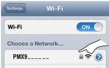 Settings Wi-Fi Wi-Fi ON Choose a Network... PMX9______