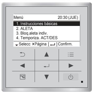 Menú 20:30 (JUE) 1. Instrucciones básicas 2. ALETA 3. Bloq.aleta indiv. 4. Temporiza. ACT/DES ▼ Selec ▶ Página [ ← ] Confirm.
