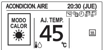 ACONDICION. AIRE 20:30 (JUE) MODO CALOR AJ. TEMP. 45°C