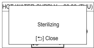 HOT WATER SUPPLY 20.00 (T) U Sterilizing [→] Close