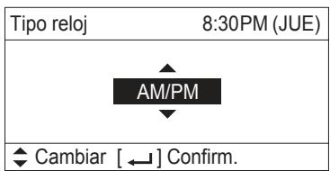 Tipo reloj 8:30PM (JUE) AM/PM ◆ Cambiar [ ← ] Confirm.