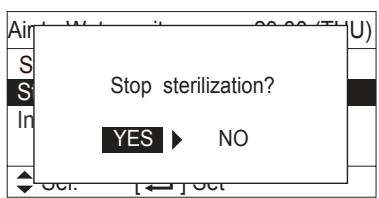 Air S S In Stop sterilization? YES ▶ NO Oct. [←] Oct